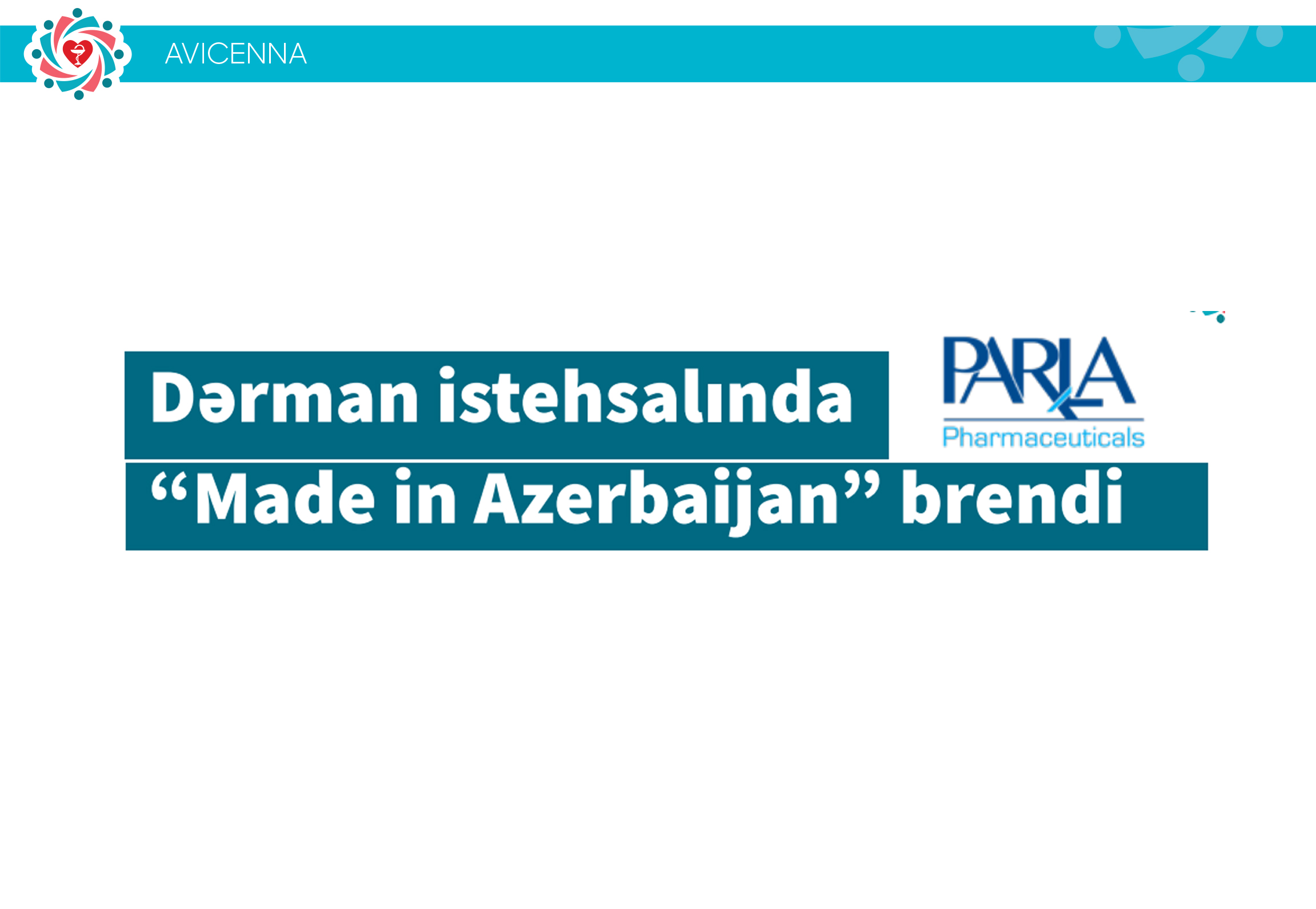 Dərman istehsalında“Made in Azerbaijan” brendi